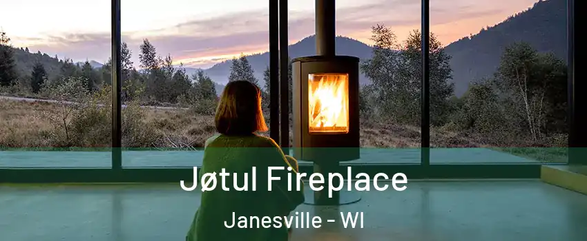  Jøtul Fireplace Janesville - WI