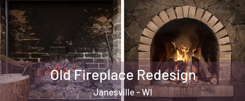  Old Fireplace Redesign Janesville - WI